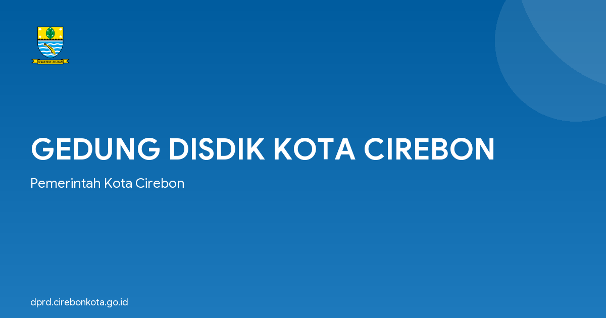 GEDUNG DISDIK KOTA CIREBON