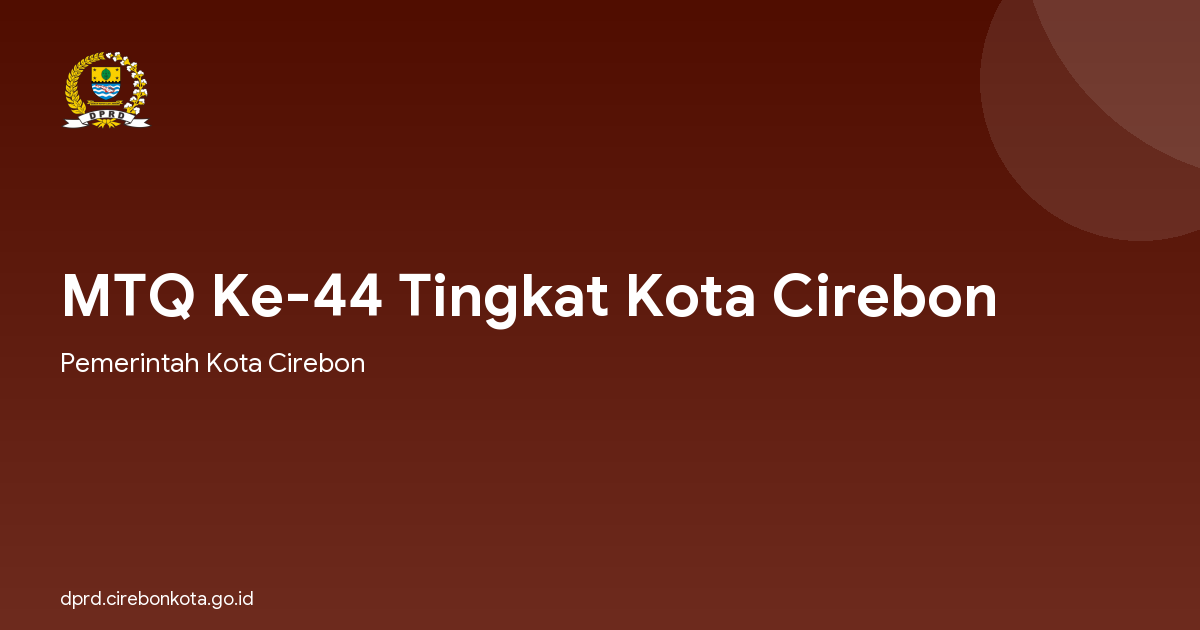 MTQ Ke-44 Tingkat Kota Cirebon