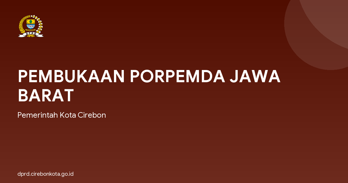 PEMBUKAAN PORPEMDA JAWA BARAT