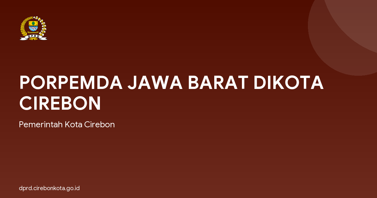 PORPEMDA JAWA BARAT DIKOTA CIREBON