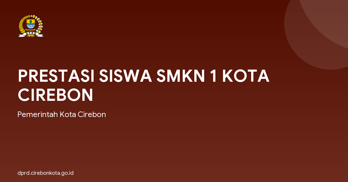 PRESTASI SISWA SMKN 1 KOTA CIREBON