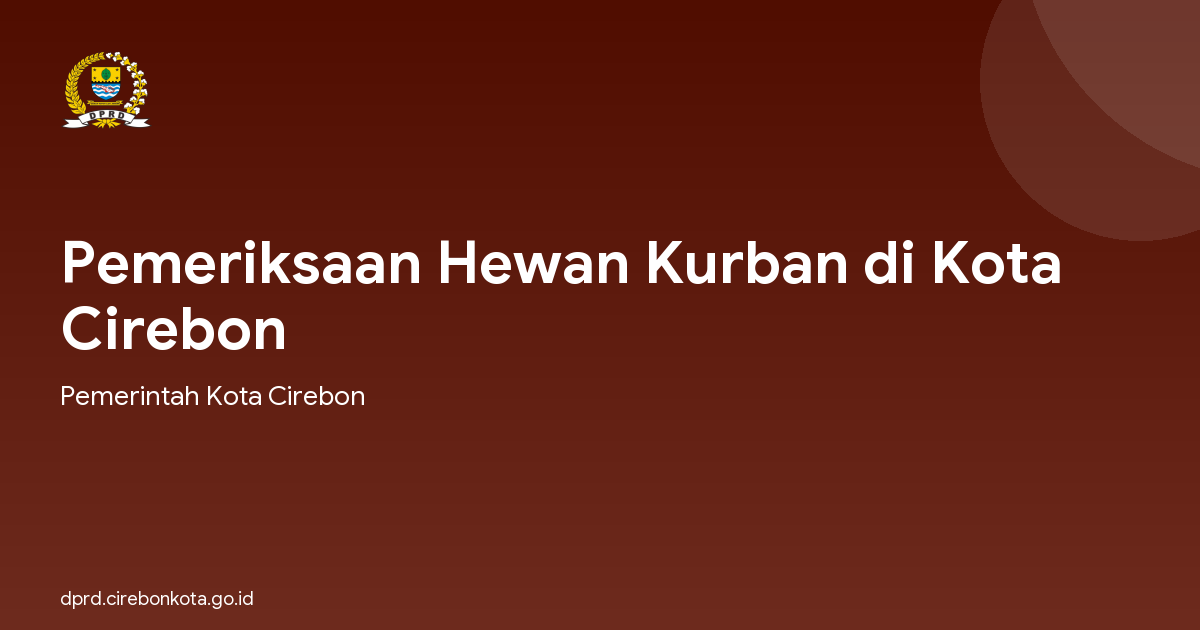 Pemeriksaan Hewan Kurban di Kota Cirebon