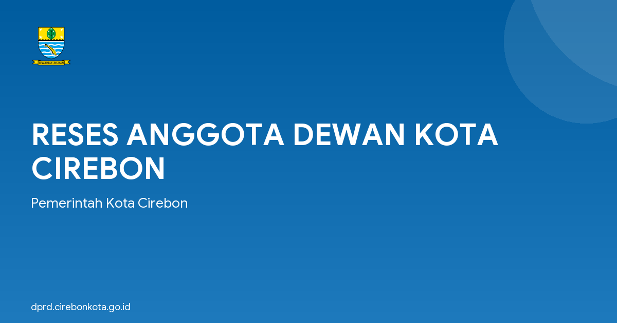 RESES ANGGOTA DEWAN KOTA CIREBON