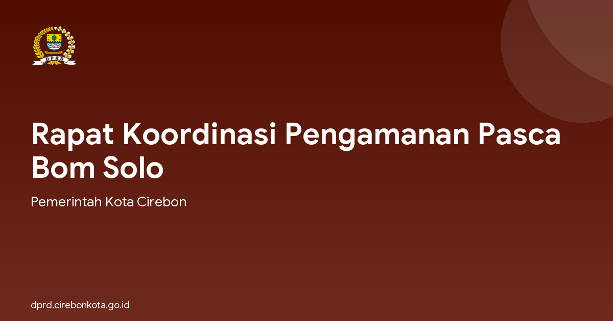 Rapat Koordinasi Pengamanan Pasca Bom Solo
