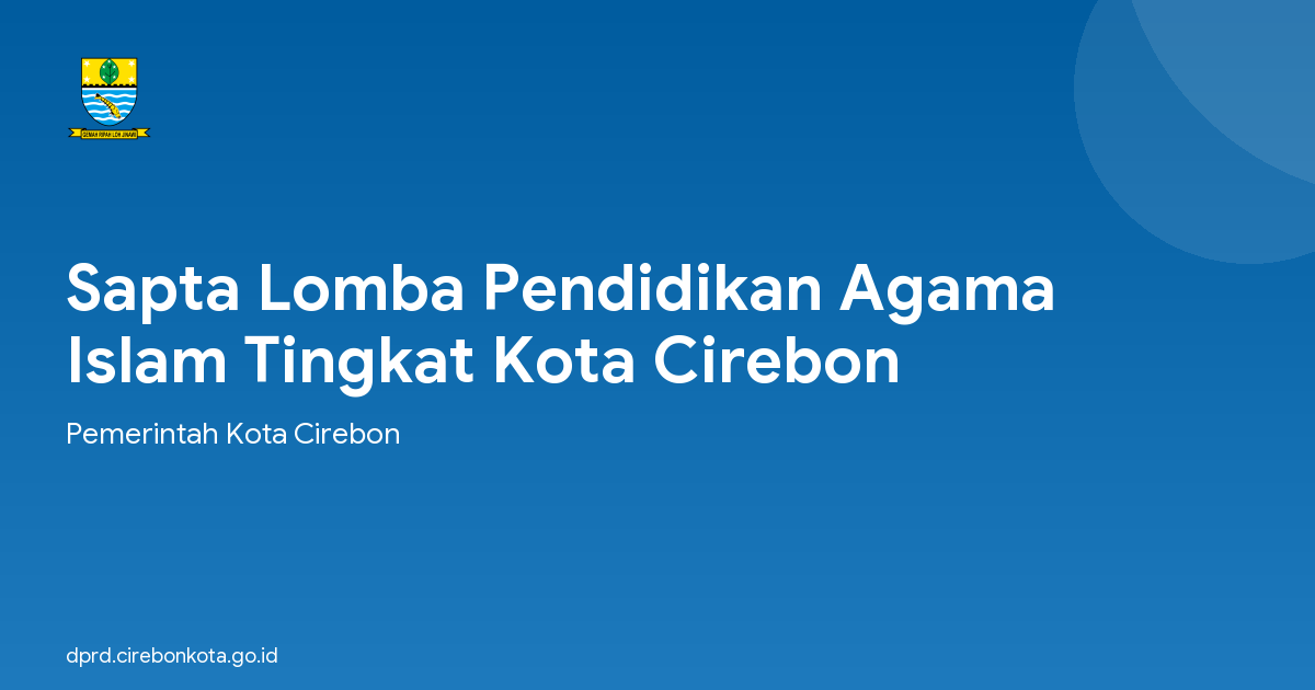 Sapta Lomba Pendidikan Agama Islam Tingkat Kota Cirebon
